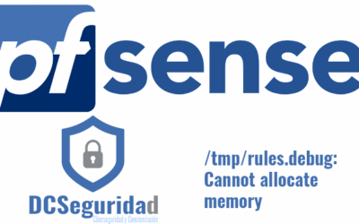 Fallo pfSense /tmp/rules.debug: Cannot allocate memory